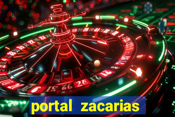 portal zacarias maior de 18